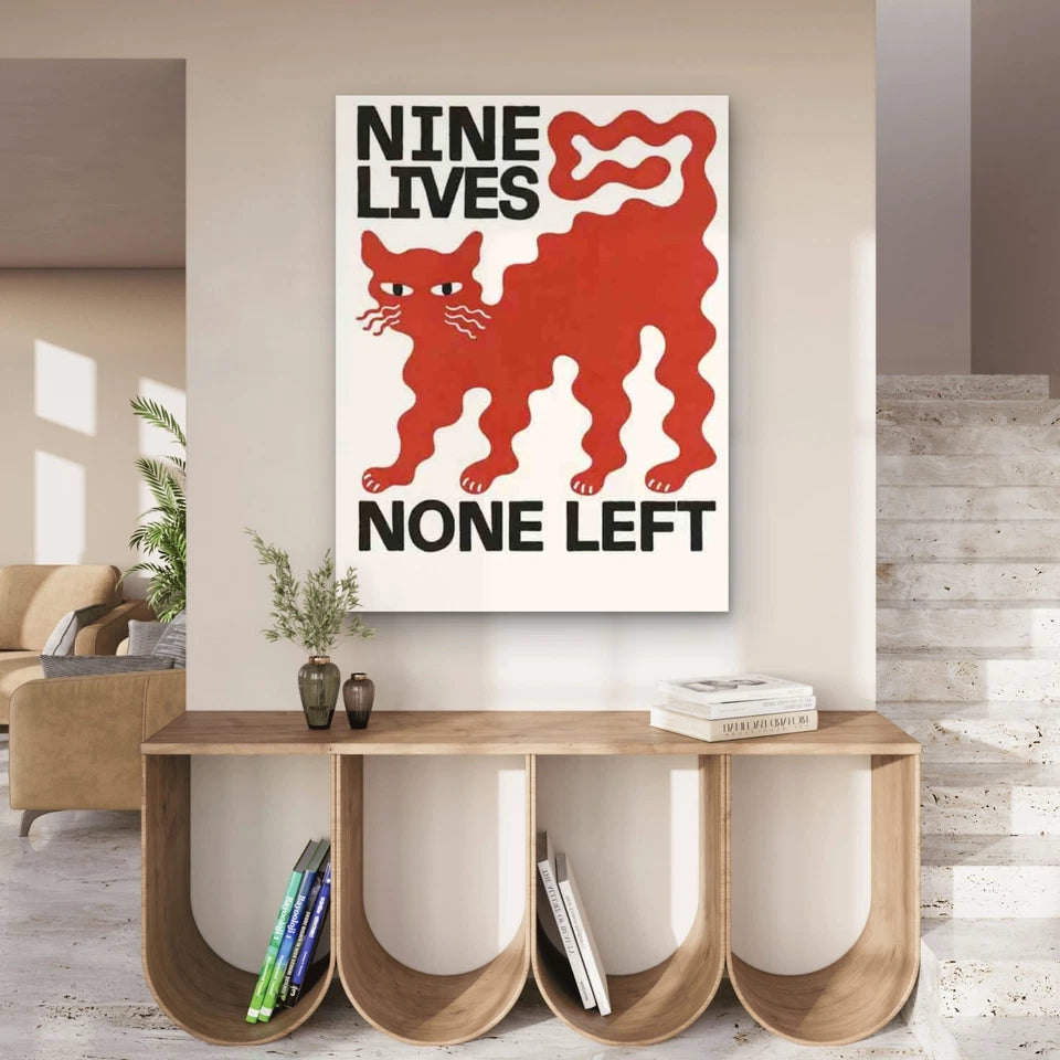 Nine Lives None Left Humorous Cat 60x90cm Metal Print Ready to Hang