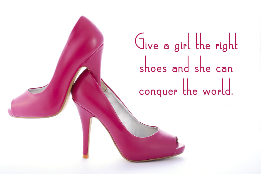 Pink Woman Shoes & Quote Design Home Decor Premium Quality Poster Print Choose Your Sizes