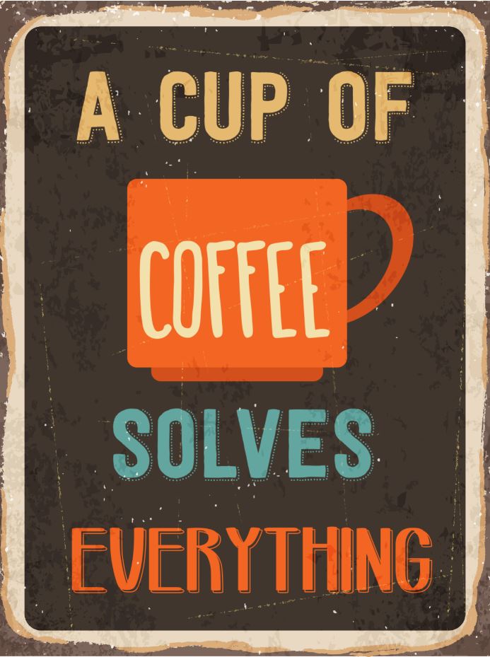 Coffee Cup Quote Kitchen & Restaurant Print 100% Australian Made