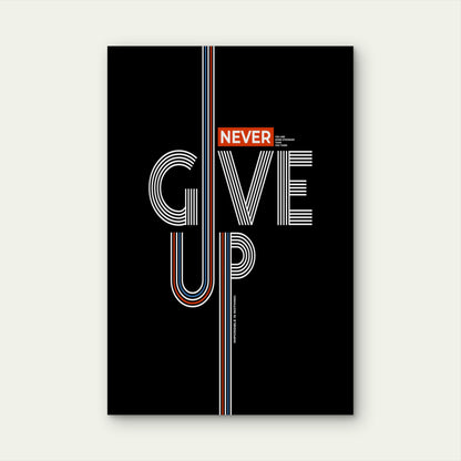 Never Give Up Impossible Is Nothing Typography Quote 40x60cm Metal Print Ready to Hang