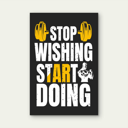Stop Wishing Start Doing Gym Fitness Motivational Typography 5mm thick Plastic Poster Ready to Hang 90x60cm