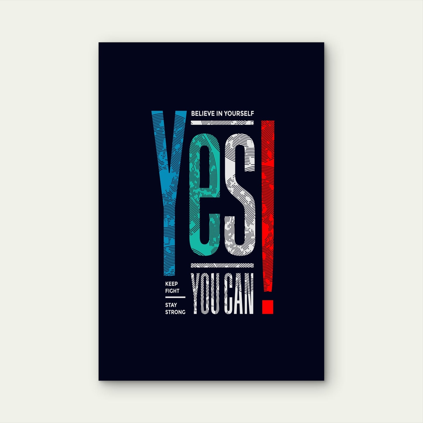 Yes You Can Believe In Yourself Motivational Typography Minimalist Office Wall Decor 5mm thick Plastic Poster Ready to Hang 90x60cm