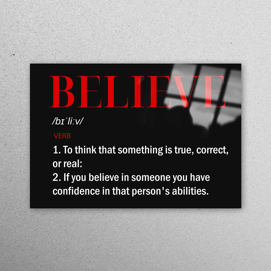 Believe Definition Wall Art Acrylic Glass Print Tempered Glass Wall Art 100% Made in Australia Ready to Hang