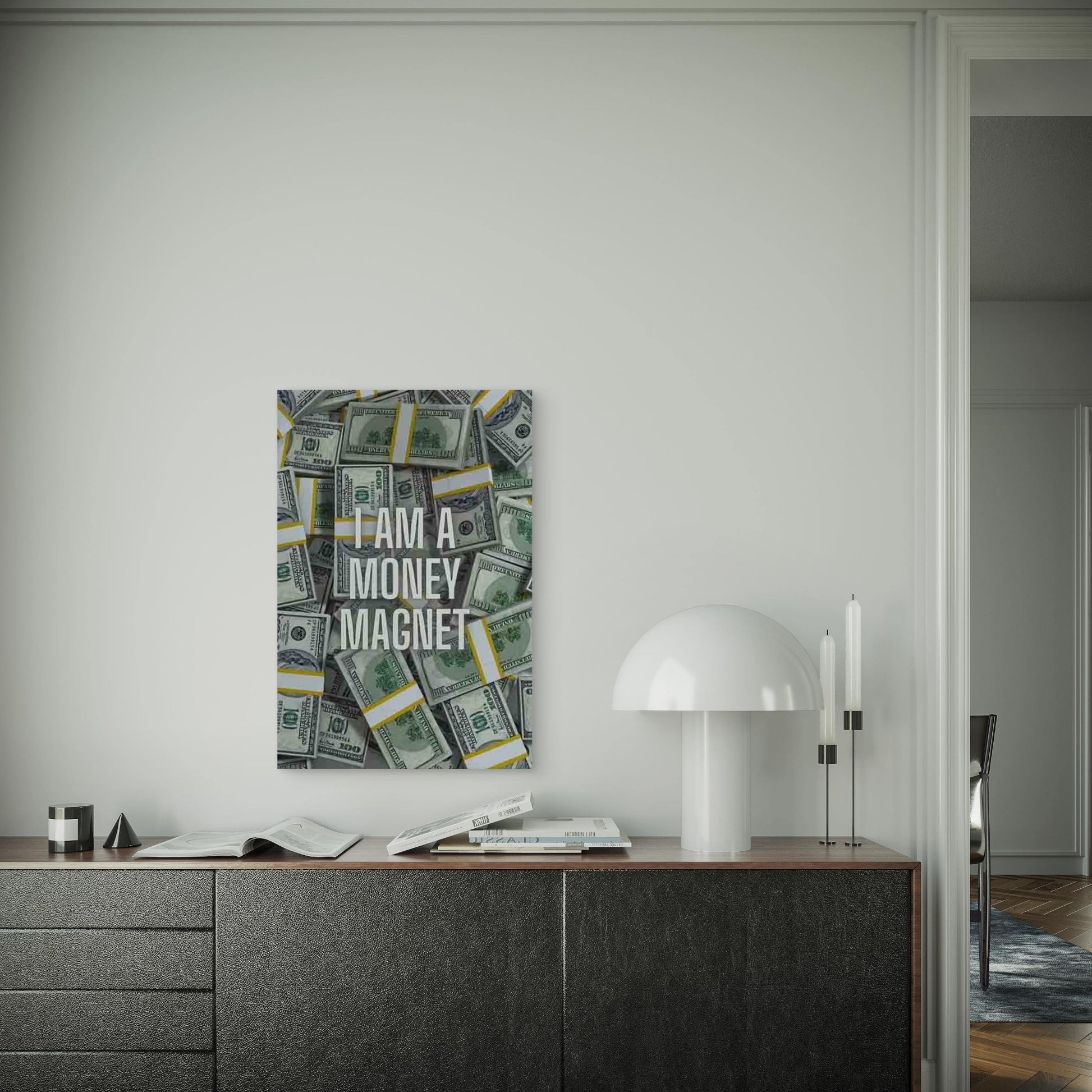 I AM A MONEY MAGNET 60x90cm Metal Print Ready to Hang