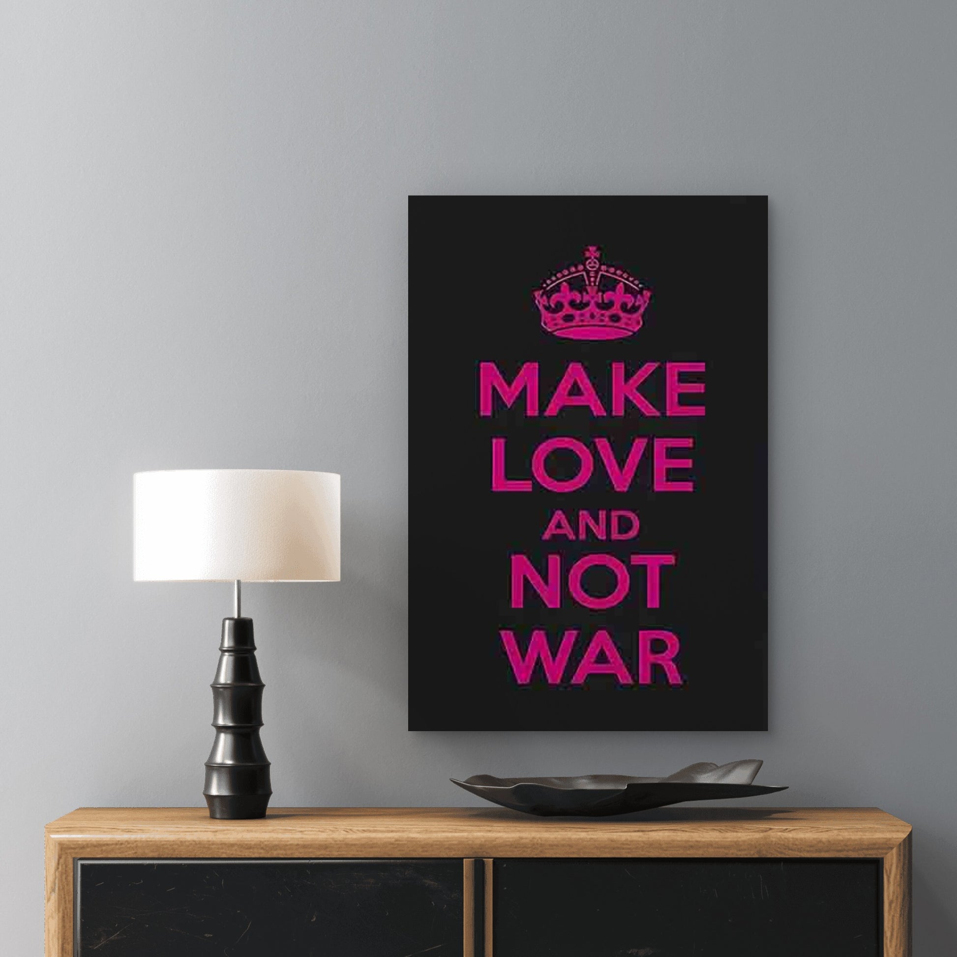 MAKE LOVE AND NOT WAR Text 40x60cm Metal Print Ready to Hang - Bella Home Decor