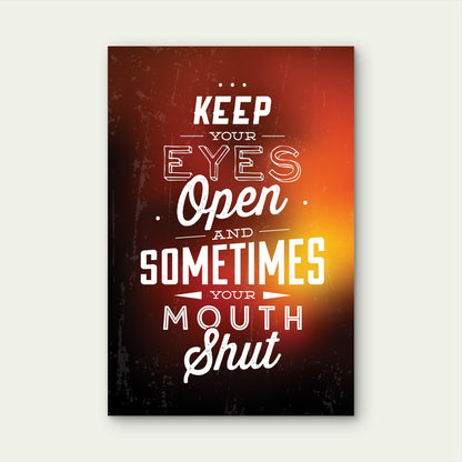 Keep Your Eyes Open Glowing Typography 40x60cm Metal Print Ready to Hang