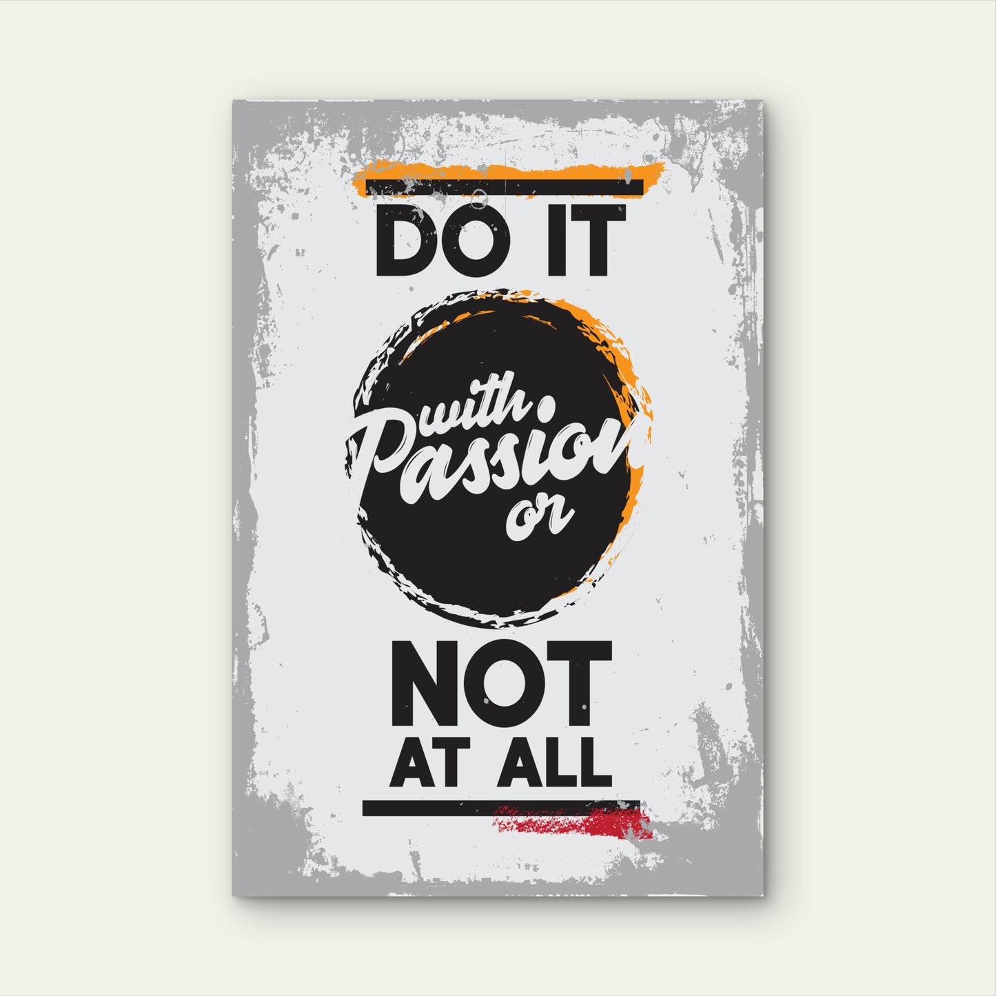 Do It With Passion Or Not At All Motivational Quote Minimalist   40x60cm Metal Print Ready to Hang