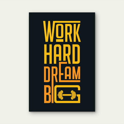 Work Hard Dream Big Gym Fitness Motivational Typography 5mm thick Plastic Poster Ready to Hang 90x60cm