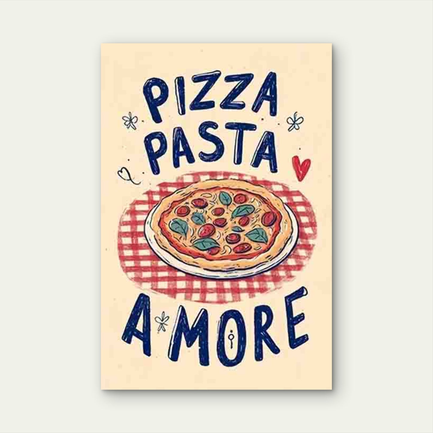 Pizza Pasta & Italian Phrases PIZZA PASTA PASTA & AMOR Metal Print Ready to Hang