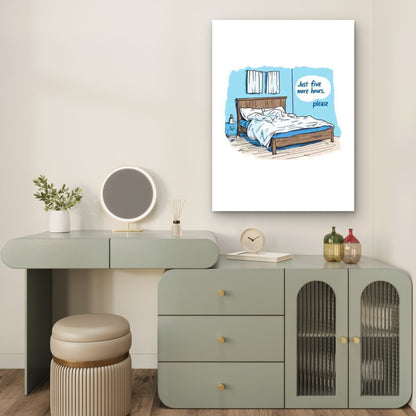 Bed Illustration with Just Five More Hours 40x60cm Metal Print Ready to Hang - Bella Home Decor
