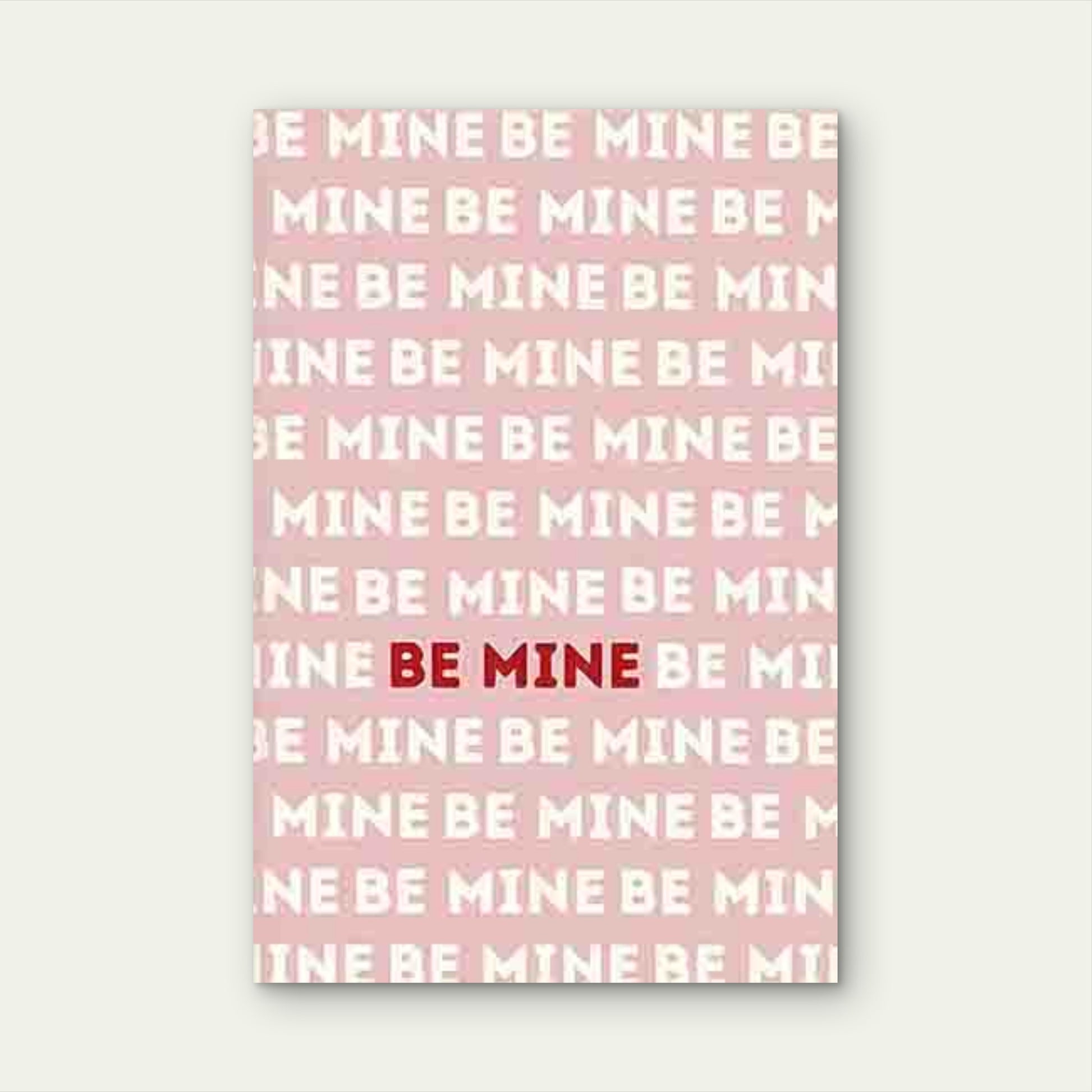 Pink and White BE MINE with Red Lettering 40x60cm Metal Print Ready to Hang - Bella Home Decor