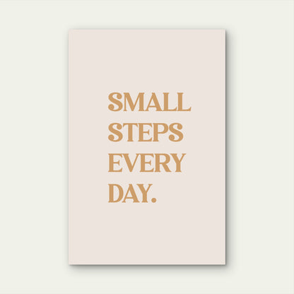Small Steps Every Day Typo Quote 5mm thick Plastic Poster Ready to Hang 90x60cm