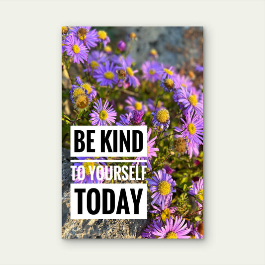 Inspirational Self Care Affirmation 5mm thick Plastic Poster Ready to Hang 90x60