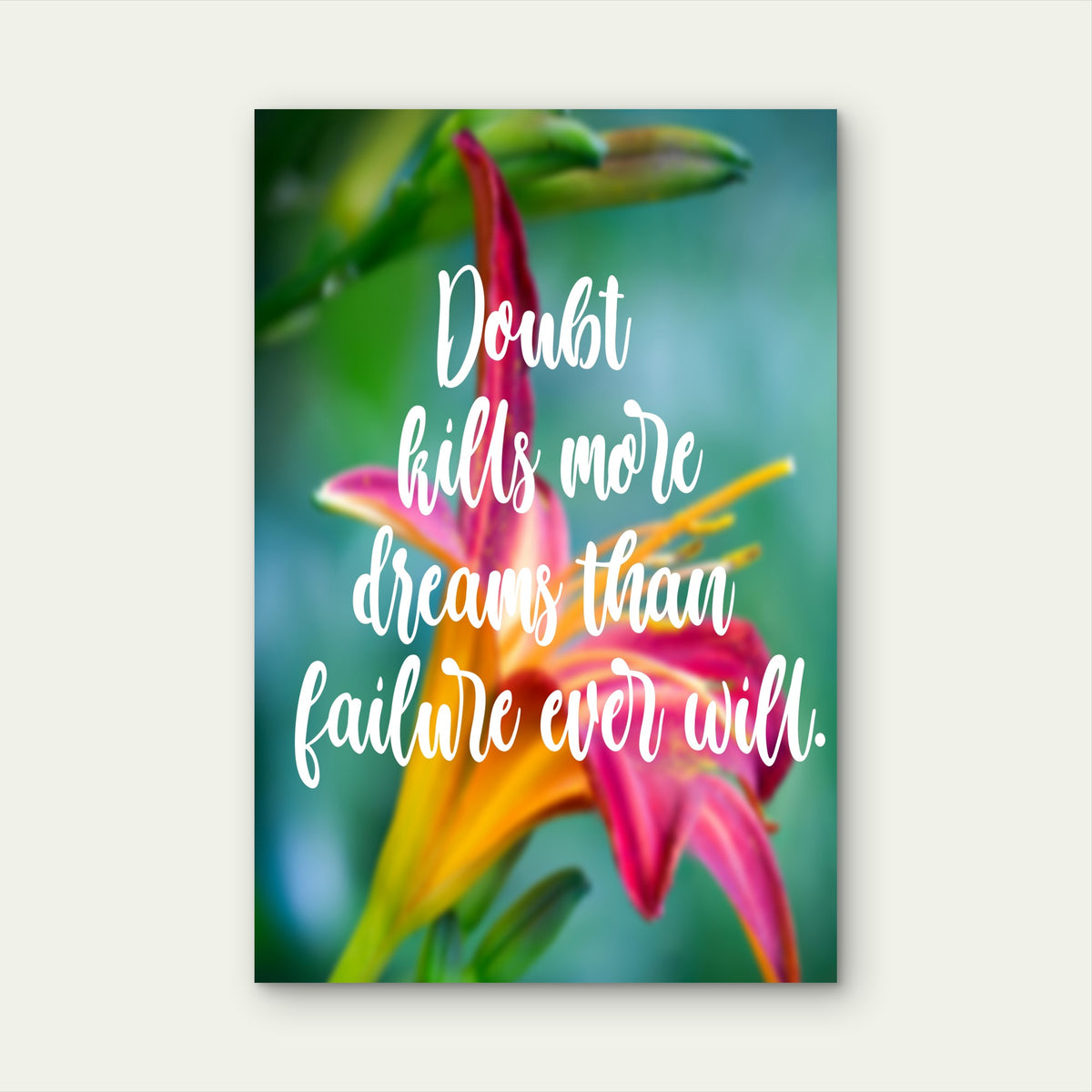 Doubt Kills More Dreams Typo Quote 5mm thick Plastic Poster Ready to Hang 90x60