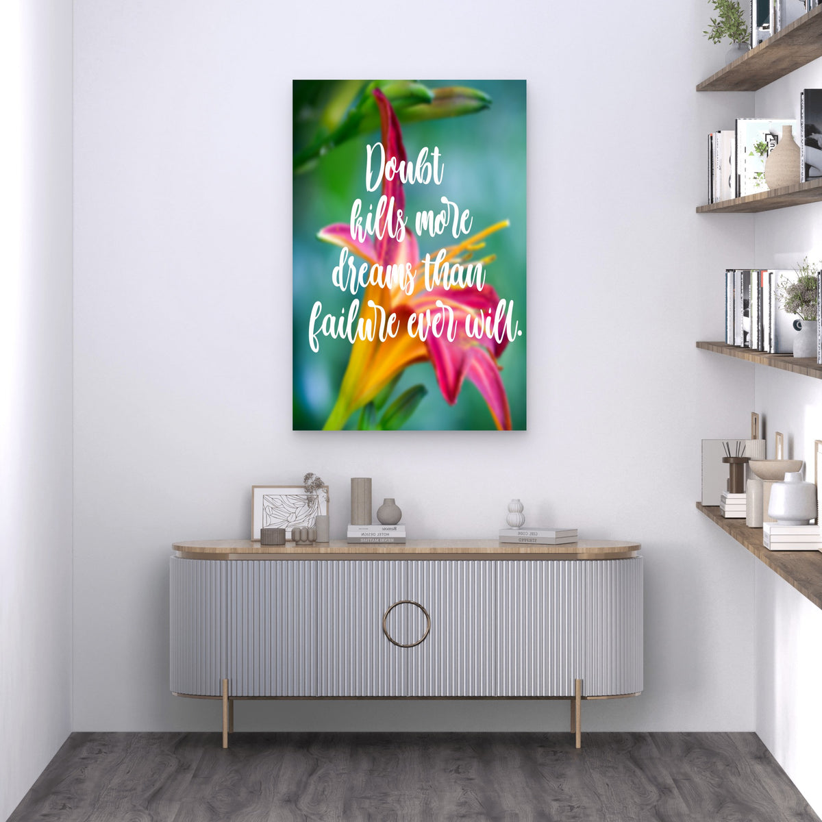 Doubt Kills More Dreams Typo Quote 5mm thick Plastic Poster Ready to Hang 90x60