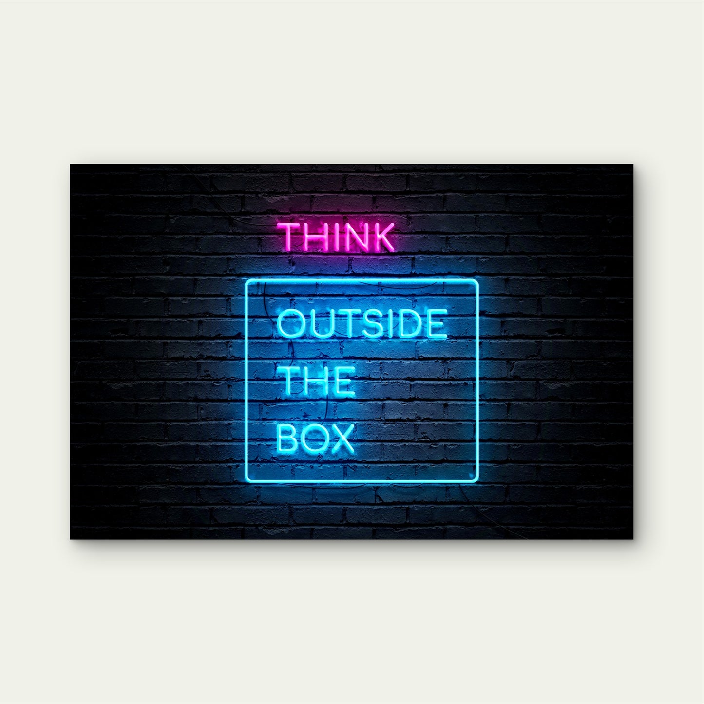 Think Outside The Box Neon Sign 5mm thick Plastic Poster Ready to Hang 90x60cm
