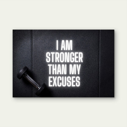 I Am Stronger Gym Quote Art 5mm thick Plastic Poster Ready to Hang 90x60cm