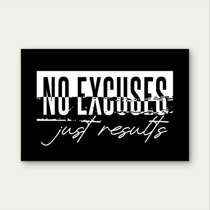 Gyms Motivationals No Excuses Just Results 5mm Plastic Ready to Hang 90x60cm