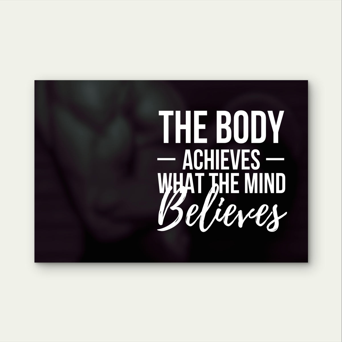 The Body Achieves Gym Mind Quote Poster 5mm Plastic Ready to Hang 90x60cm
