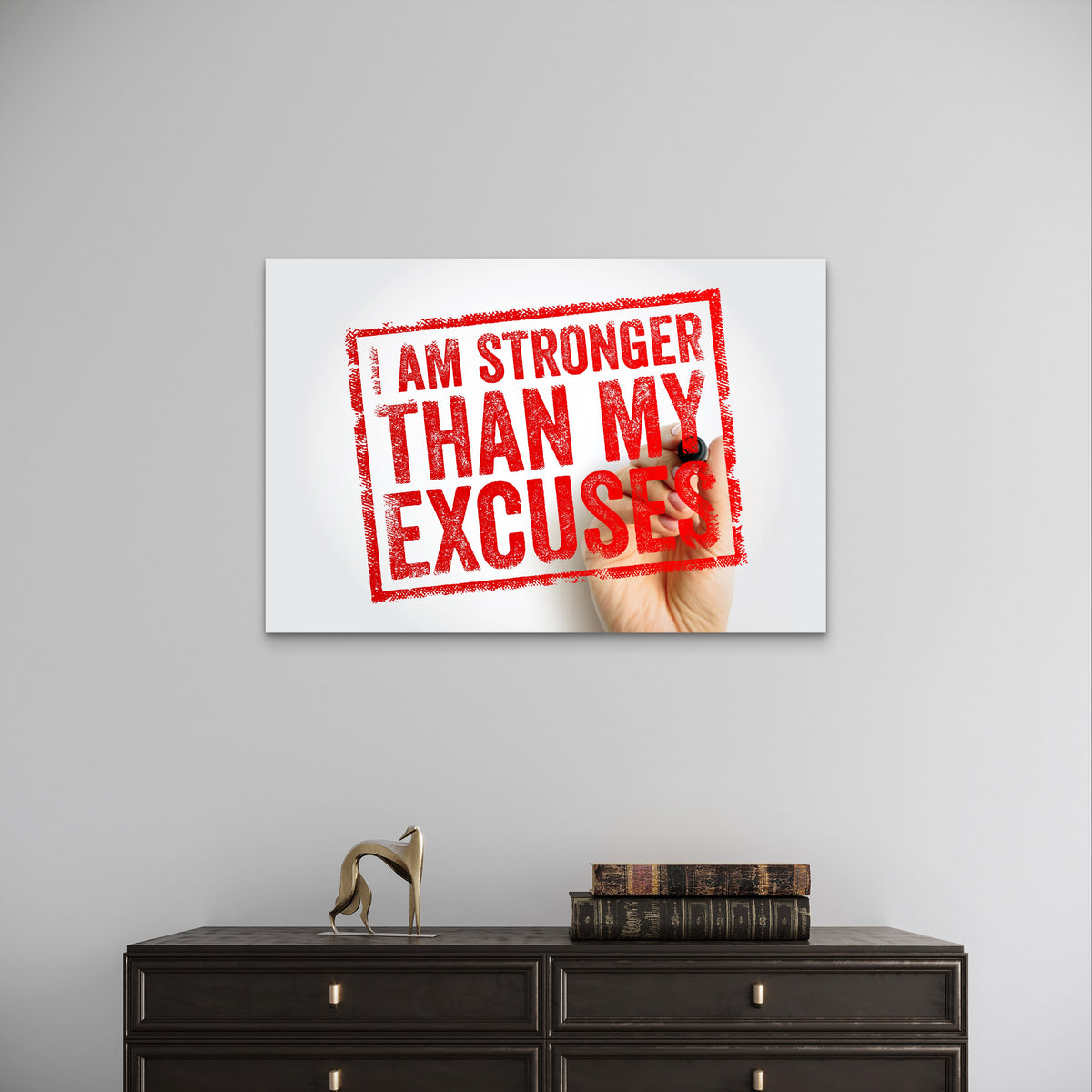I Am Stronger Than My Excuses Gym Print 5mm Plastic Ready to Hang 90x60cm