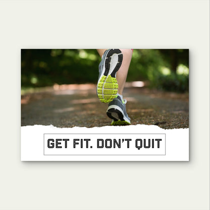 Get Fit Don't Quit Running Quote Poster 5mm Plastic Ready to Hang 90x60cm