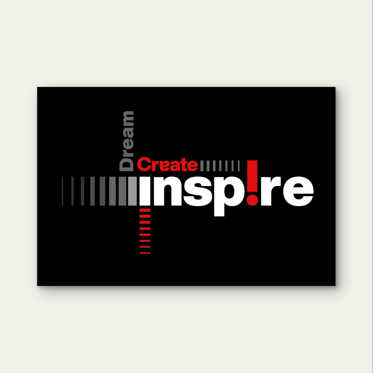 Dream Create Inspire Typography Motivational 5mm Plastic Poster Ready to Hang 90