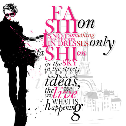 Fashion Quote Art Print 100% Australian Made