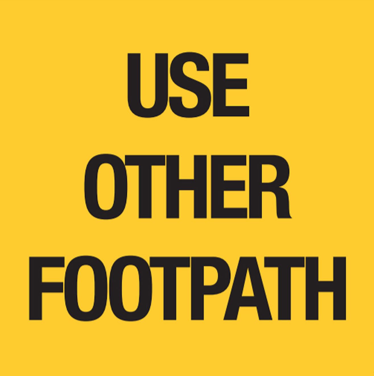 Use Other Footpath 600x600mm Multi-Message Sign Corflute, Class 1 Diamond Grade