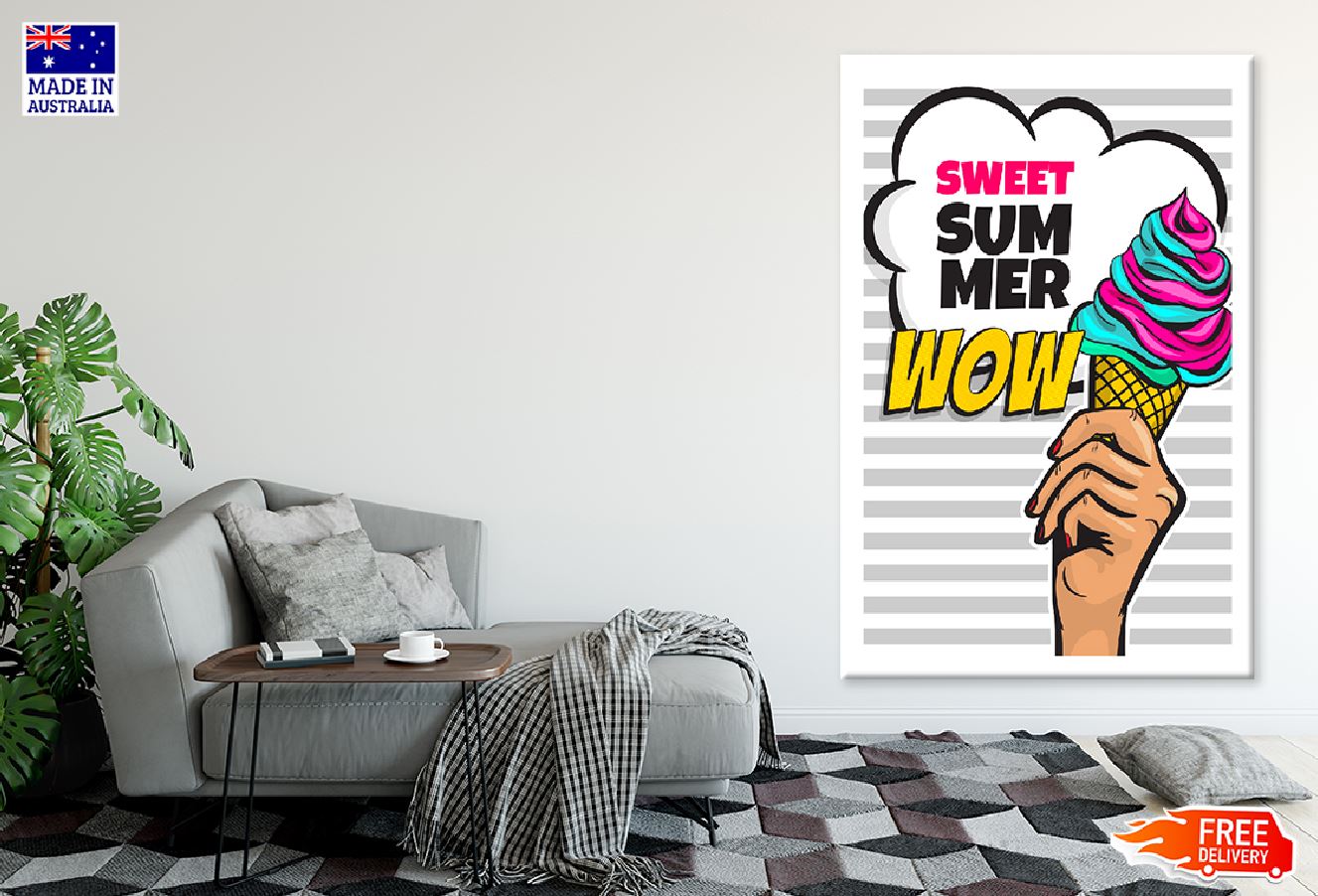 Sweet Summer WOW Quotes & Colorful Ice Cream Illustration Print 100% Australian Made