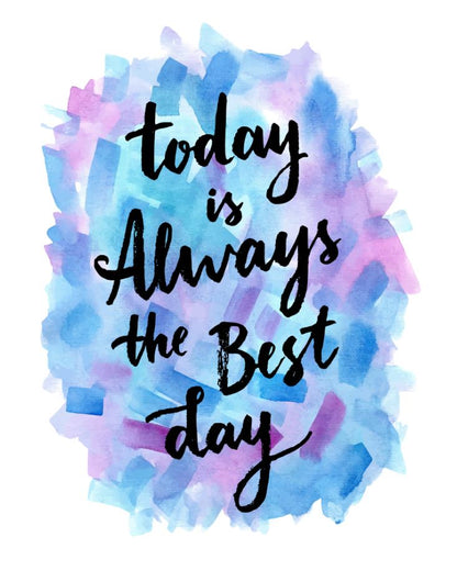 Quote Watercolour Painting Print 100% Australian Made