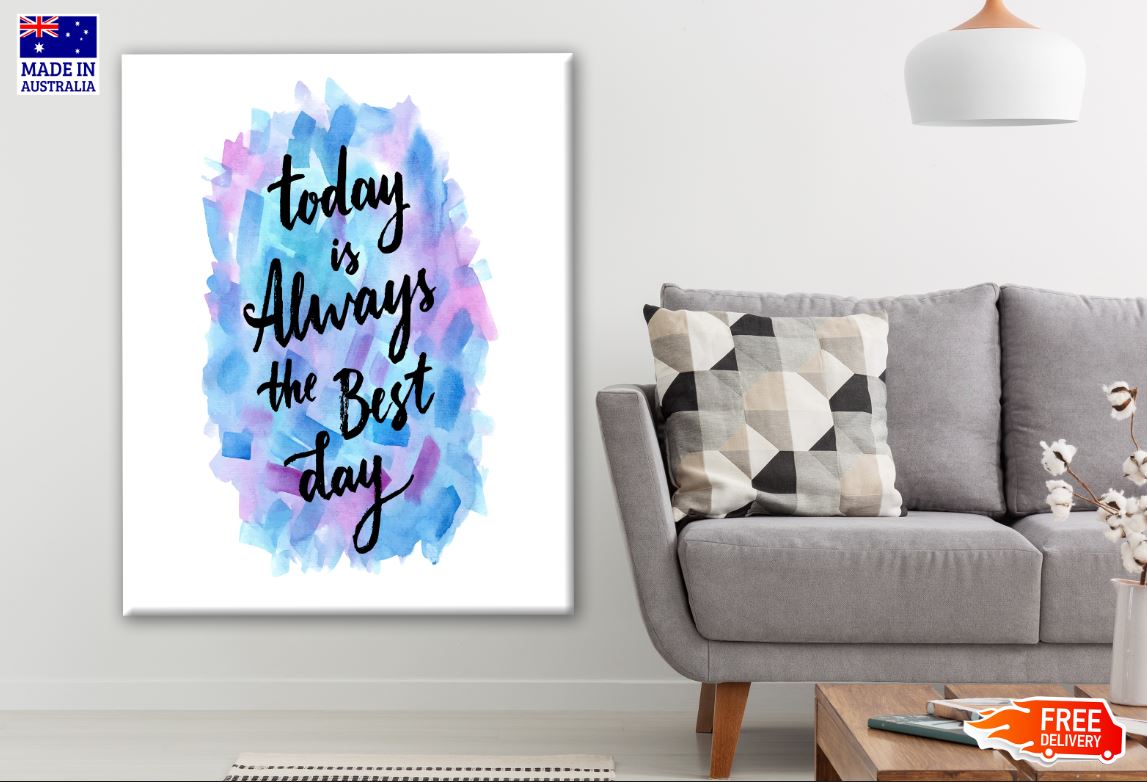 Quote Watercolour Painting Print 100% Australian Made