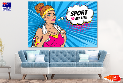 Sport is My Life Speech Bubble & Sport Girl Illustration Print 100% Australian Made