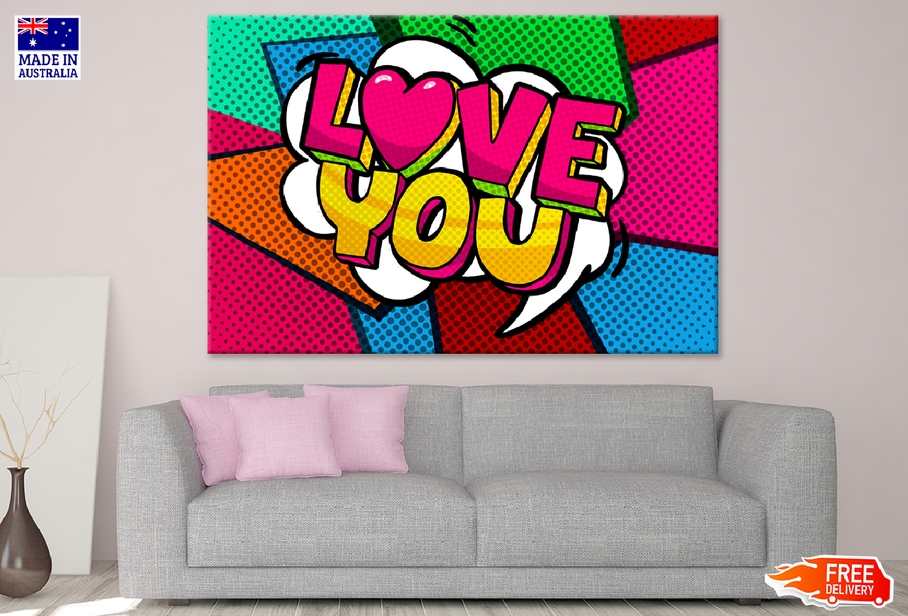 Love You Quote Colorful Design Print 100% Australian Made