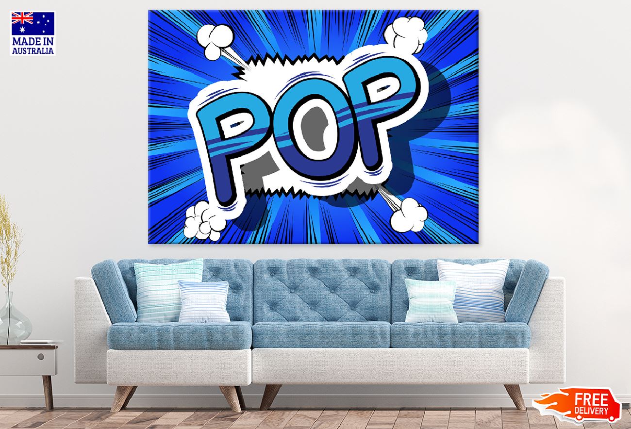 Colorful POP Quote Vector Design Print 100% Australian Made