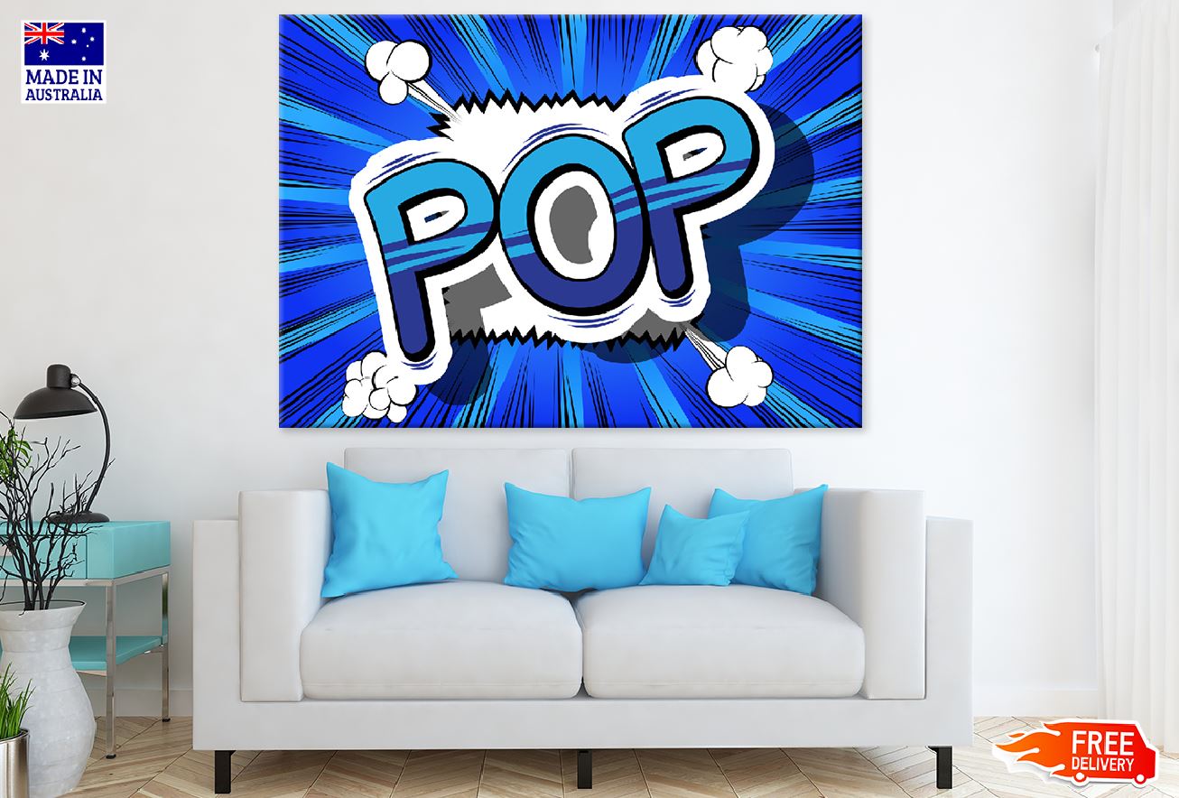 Colorful POP Quote Vector Design Print 100% Australian Made