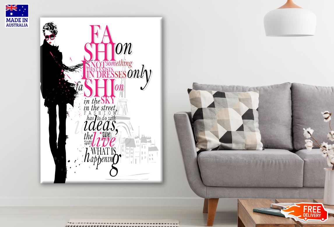 Fashion Quote Art Print 100% Australian Made