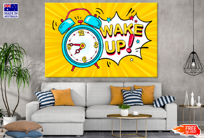 Wake Up Quote & Clock Illustration Print 100% Australian Made