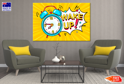 Wake Up Quote & Clock Illustration Print 100% Australian Made