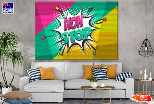Non Stop Quote Illustration Print 100% Australian Made