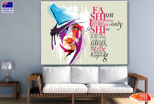 Fashion Quote Art Print 100% Australian Made