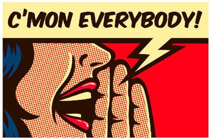 C'Mon Everybody Chat Bubble & Girl Illustration Print 100% Australian Made