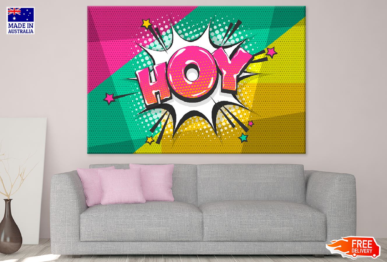 HOY Word Colorful Quote Design Print 100% Australian Made