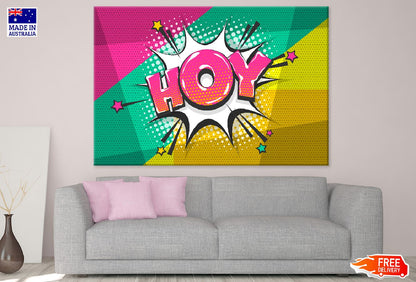 HOY Word Colorful Quote Design Print 100% Australian Made