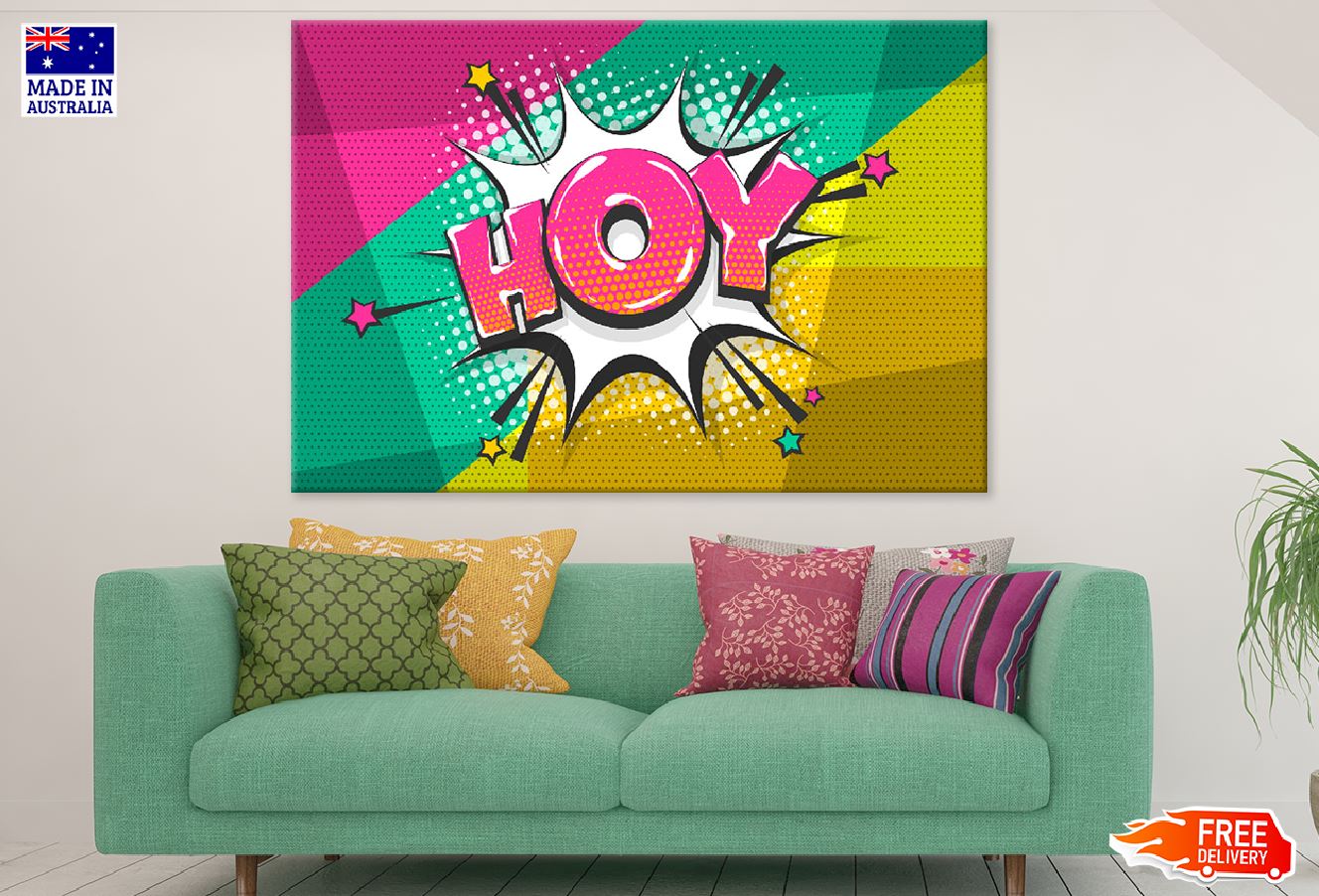 HOY Word Colorful Quote Design Print 100% Australian Made