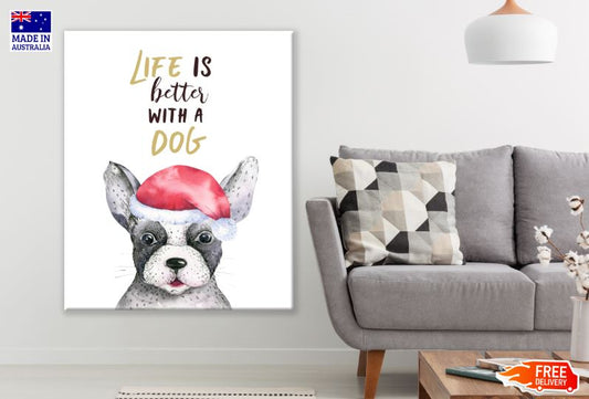 Dog Wearing Christmas Cap & Quote Watercolor Painting Print 100% Australian Made